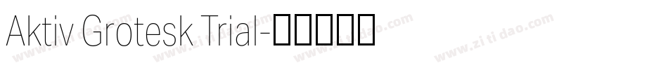 Aktiv Grotesk Trial字体转换